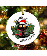 Funny Black Cat I Do What I Want Christmas Ceramic Ornament - £8.49 GBP