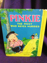 Pinkie The Piggy Who Never Hurried by  Lydia Scott 1939 image 7