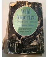 #59 WILD AMERICA BY ROGER TORY PETERSON AND JAMES FISHER (HARDBACK) - $11.92
