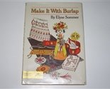 Make it with burlap Sommer, Elyse - $17.98