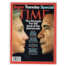 Time Magazine February 18,2008 mbox3601/i The Struggle for the soul of the Democ - £3.85 GBP