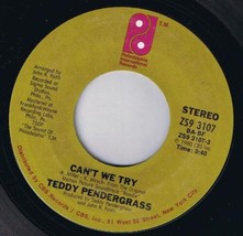 Teddy Pendergrass Can&#39;t We Try 45 rpm This Gift Of Life - £3.17 GBP