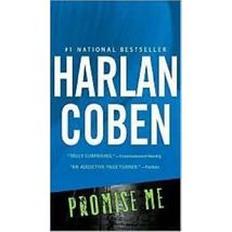 Promise Me (Myron Bolitar, No. 8) Paperback – Unabridged, March 1, 2007 by Harla - £5.59 GBP