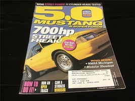 5.0 Mustang &amp; Super Fords Magazine November 2000 700HP Street Freak! - $12.00