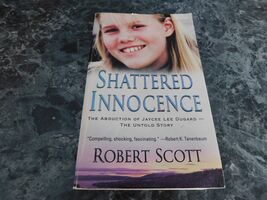 Shattered Innocence The Abduction of Jaycee Lee Dugard  Robert Scott - €1,28 EUR
