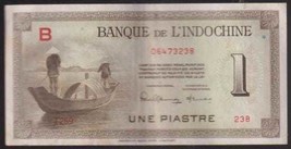 1945 WWII Bank De L&#39;Indochine  Une Piastre Letter &quot;B&quot; Crisp High Grade. - $14.00