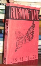 Glass, Leslie BURNING TIME  1st Edition 1st Printing - $60.00