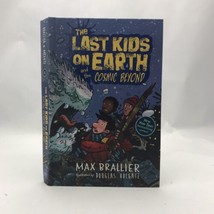 The Last Kids on Earth and the Cosmic Beyond - Hardcover By Brallier, Max - £6.97 GBP