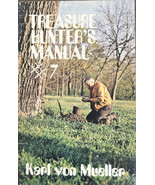Treasure Hunters Manual #7 by Karl Von Mueller 1979 Paperback Metal Dete... - £23.11 GBP