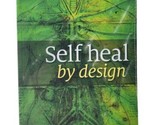 Self Heal by Design The Role of Micro-organisms for Health Barbara O&#39;Nei... - £67.48 GBP