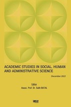 Academic Studies in Social Human and Administrative Science - December 2022  - £14.51 GBP