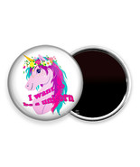 I WANT TO BE A UNICORN COLOR HAIR FRIDGE REFRIGERATOR MAGNET GIRL LOVE G... - $17.89 CAD+
