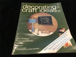 Decorating &amp; Craft Ideas Magazine April/May 1971 Leahter Work, China Painting - $10.00