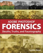 Adobe Photoshop Forensics by Cynthia Baron - Very Good - £10.69 GBP