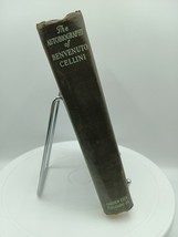 Vintage &quot;The Autobiography of Benvenuto Cellini&quot; HC, 1927 First Edition - £15.89 GBP