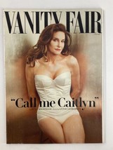 Vanity Fair Magazine July 2015 Caitlyn Jenner by Buzz Bissinger No Label - £18.87 GBP