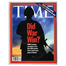 Time Magazine June 2 1999 mbox2225 Did War Win? - $6.88