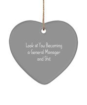Funny General Manager Gifts, Look at You Becoming a General Manager and Shit., U - £15.88 GBP