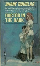 Douglas, Shane - Doctor In The Dark - Nurse Romance - £3.14 GBP