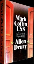 Mark Coffin, U. S. S.: A Novel of Capitol Hill by Allen Drury / 1979 Hardcover  - £1.77 GBP