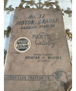 CAT Caterpillar NO 12 MOTOR GRADER PARTS CATALOG SN 8T14782 To 8T21815 - $37.15