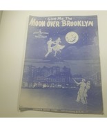 Give Me the Moon Over Brooklyn by Jason Matthews Terry Shand Sheet Music... - £3.99 GBP
