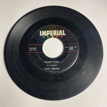 Ricky Nelson - BE-BOP Baby / Have I Told You Lately That I Love You - 45 Record - £4.21 GBP