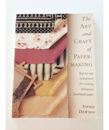 The Art And Craft of Papermaking: Step-by-Step Instructions Scrapbook Pa... - $6.99