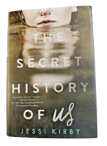 The Secret History of Us - Hardcover By Kirby, Jessi - GOOD - £6.29 GBP