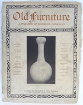 Old Furniture magazine April 1928 continental furniture collecting antique - $14.00