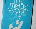 The Miracle Worker William Gibson - $2.93