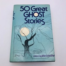 50 Great Ghost Stories by John Canning Hardcover Dust Jacket 1971 - £18.96 GBP