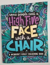 Some People Need A High Five In The Face #Snarky Adult Coloring Book Funny Rude - £6.27 GBP