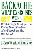 BACKACHE What Exercises Work Sobel, Dava &amp; Arthur C. Klein Softcover - $8.78