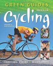 Cycling: Choosing, Riding &amp; Maintaining (Green Guides) - $3.76
