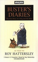 Buster&#39;s Diaries: The True Story of a Dog and His Man Hattersley, Roy and Hatter - £10.11 GBP