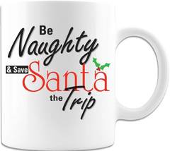 Be Naughty - Coffee Mug - £14.95 GBP