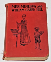 Miss Minerva &amp; William Green Hill by Frances Boyd Calhoun  37th ed. 1927 - £7.84 GBP