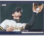 M) 1994 Score Baseball Trading Card - Jeff King #382 - $1.97