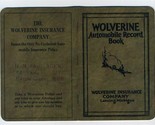 Automobile Record Book 1926 Wolverine Insurance Company Lansing Michigan  - £17.40 GBP