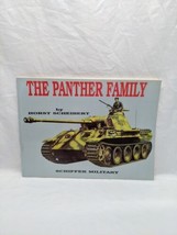 The Panther Family Horst Scheibert Schiffer Military Book - £34.24 GBP