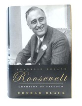 Conrad Black Franklin Delano Roosevelt 1st Edition 1st Printing - £56.89 GBP