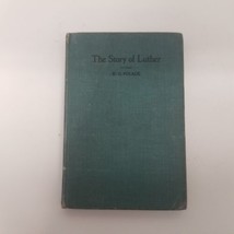 Vintage 1941 The Story of Luther By W.G. Polack, Hardcover, Illustrated - £11.83 GBP