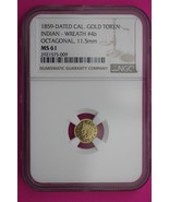 1859 MS 61 Indian Gold Token Label Error Its Round Says Octagonal Rare N... - $9,430.94 MXN