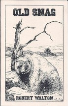 Old Snag - Robert Walton - Sabre Press 2020 Western Chapbook - €2,62 EUR