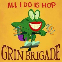 New! Grin Brigade - All I Do Is Hop (Cd) With Lyrics &amp; Chord Charts - Dpak - $6.99