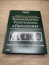 Merrill&#39;s Atlas of Radiographic Positioning and Procedures : Volume 2 - £3.89 GBP