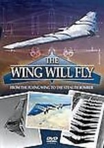 The Wing Will Fly - From The Flying Wing To The Stealth Bomber DVD (2010) Cert P - £14.87 GBP