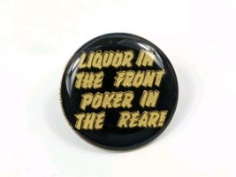 Funny Sayings Adult Liquor Front Poker Rear Hat Tac Pin Vintage 80s - £4.41 GBP