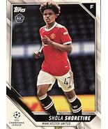 Shola Shoretire 2021/22 Topps UEFA Champions League RC #21 Manchester Un... - $6.14 CAD